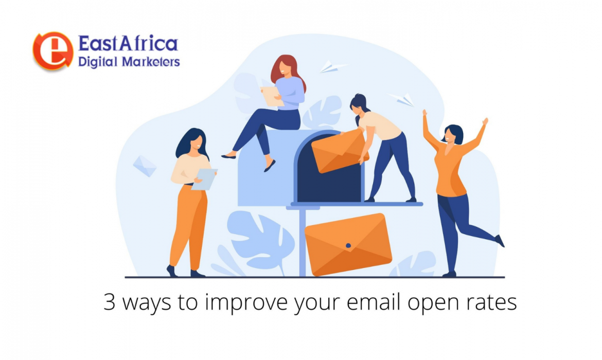 3 ways to improve your email open rates