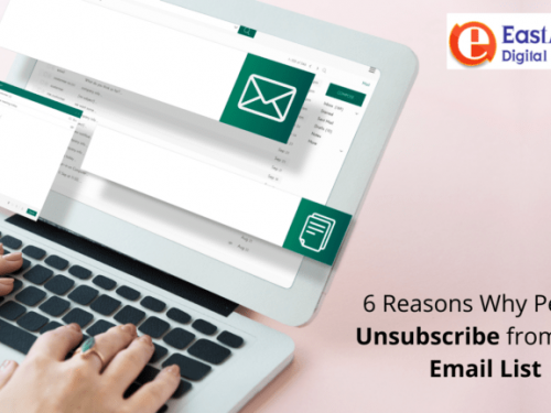 Six Reasons Why People Unsubscribe from your Email List