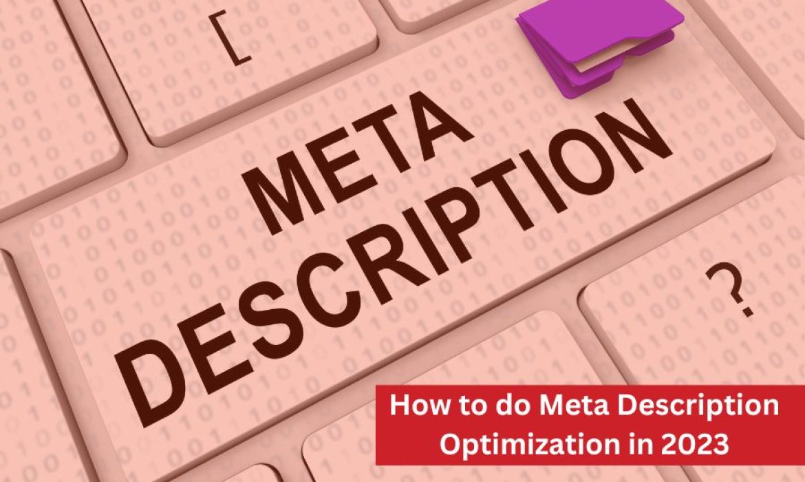 How to do Meta Description Optimization in 2023